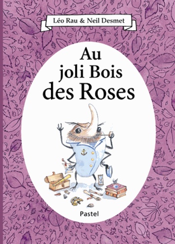 Léo Rau et Neil Desmet - Au joli Bois des Roses.