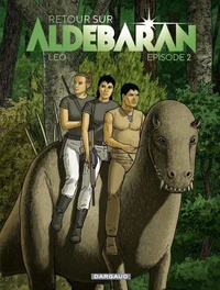 Retour sur Aldébaran Tome 2