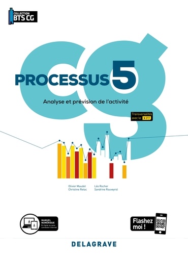 Léo Rocher et Olivier Maudet - Processus 5 - Analyse et prévision de l'activité BTS Comptabilité Gestion CG - Pochette élève.