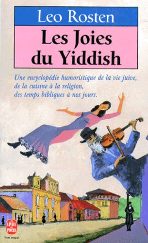 Leo Rosten - Les joies du yiddish.