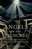 Angels in the Trenches. Spiritualism, Superstition and the Supernatural during the First World War