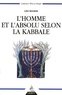 Leo Schaya - L'homme et l'absolu selon la Kabbale.