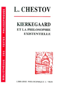 KIERKEGAARD ET LA PHILOSOPHIE EXISTENTIELLE