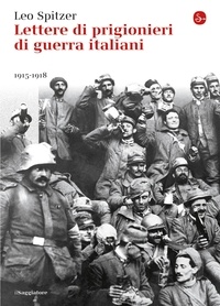 Leo Spitzer - Lettere di prigionieri di guerra italiani.