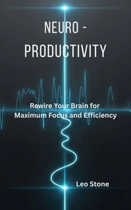 Neuro-Productivity
