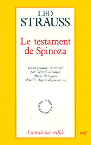 Leo Strauss - LE TESTAMENT DE SPINOZA. - Ecrits de Leo Strauss sur Spinoza et le judaïsme.