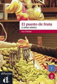 El puesto de fruta y otros relatos