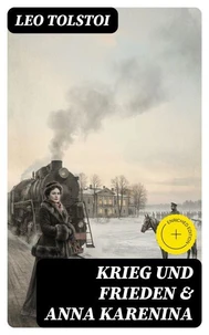 Krieg und Frieden &amp; Anna Karenina