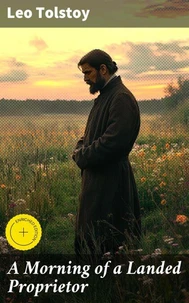 A Morning of a Landed Proprietor