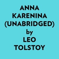  Leo Tolstoy et  AI Marcus - Anna Karenina (Unabridged).
