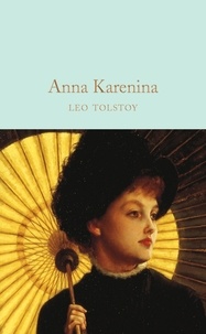 Leo Tolstoy et Ned Halley - Anna Karenina.