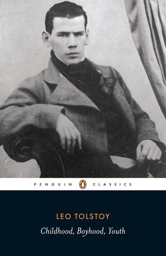 Leo Tolstoy et Judson Rosengrant - Childhood, Boyhood, Youth.