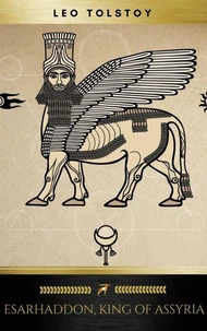 Esarhaddon, King of Assyria