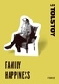 Leo Tolstoy - Family Happiness - Stories.