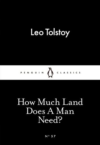 Leo Tolstoy et Ronald Wilks - How Much Land Does A Man Need?.