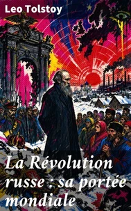 La Révolution russe : sa portée mondiale