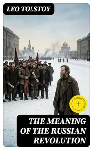 The Meaning of the Russian Revolution