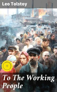 To The Working People