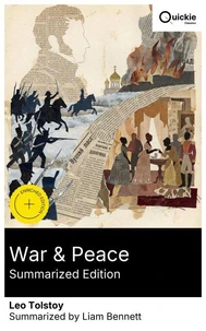War &amp; Peace (Summarized Edition)