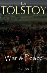 Leo Tolstoy - War and Peace.