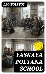 Yasnaya Polyana School