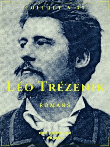 Coffret Léo Trézenik. Romans