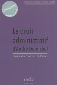 Léo Vanier - Le droit administratif d'André Demichel.