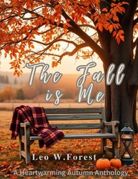 The Fall is Me