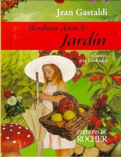  Leokadia et Jean Gastaldi - Bonheur Dans Le Jardin.