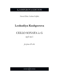 Leokadiya Kashperova - Kashperova Edition  : Cello Sonata No. 1 in G - op. 1, Nr. 1. cello and piano..