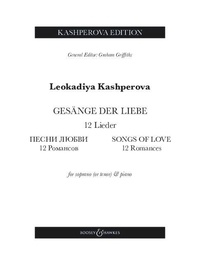 Leokadiya Kashperova et Graham Griffiths - Songs of Love - 12 Romances. 12 Lieder. Soprano (tenor) and piano..