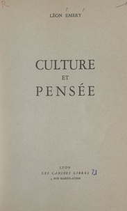 Léon Émery - Culture et pensée.