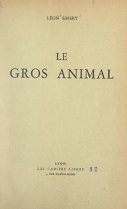 Le gros animal