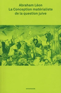 La conception matérialiste de la question juive
