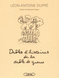 Drôles d'histoires de la drôle de guerre