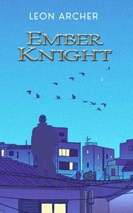  Leon Archer - Ember Knight.