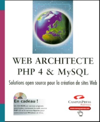 Leon Atkinson et Paul Dubois - Web Architecte Coffret 2 Volumes : Programmation En Php 4, Mysql.