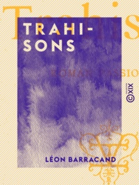 Léon Barracand - Trahisons - Roman passionnel.