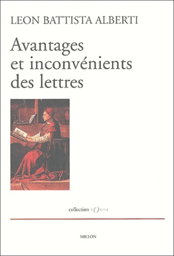 Leon Battista Alberti - Avantages et inconvénients des lettres.