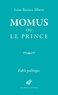 Leon Battista Alberti - Momus ou le prince - Fable politique.