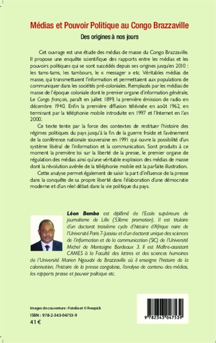 Médias et pouvoir politique au Congo Brazzaville. Des origines à nos jours