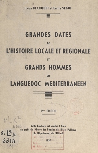 Grandes dates de l'histoire locale et régionale et grands hommes du Languedoc Méditerranéen