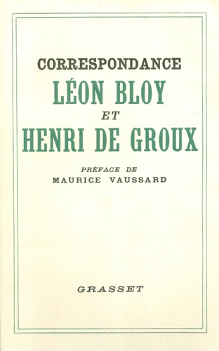 Correspondance Léon Bloy et Henri de Groux