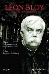 Léon Bloy - Essais et pamphlets.