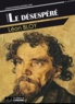 Léon Bloy - Le désespéré.