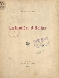 Léon Bocquet - La lumière d'Hellas.