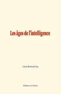 Les âges de l’intelligence