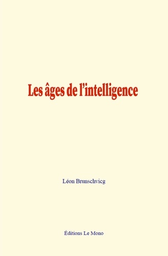 Les âges de l’intelligence