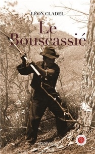 Léon Cladel - Le Bouscassié.