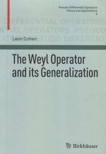 Leon Cohen - The Weyl Operator ans its Generalization.